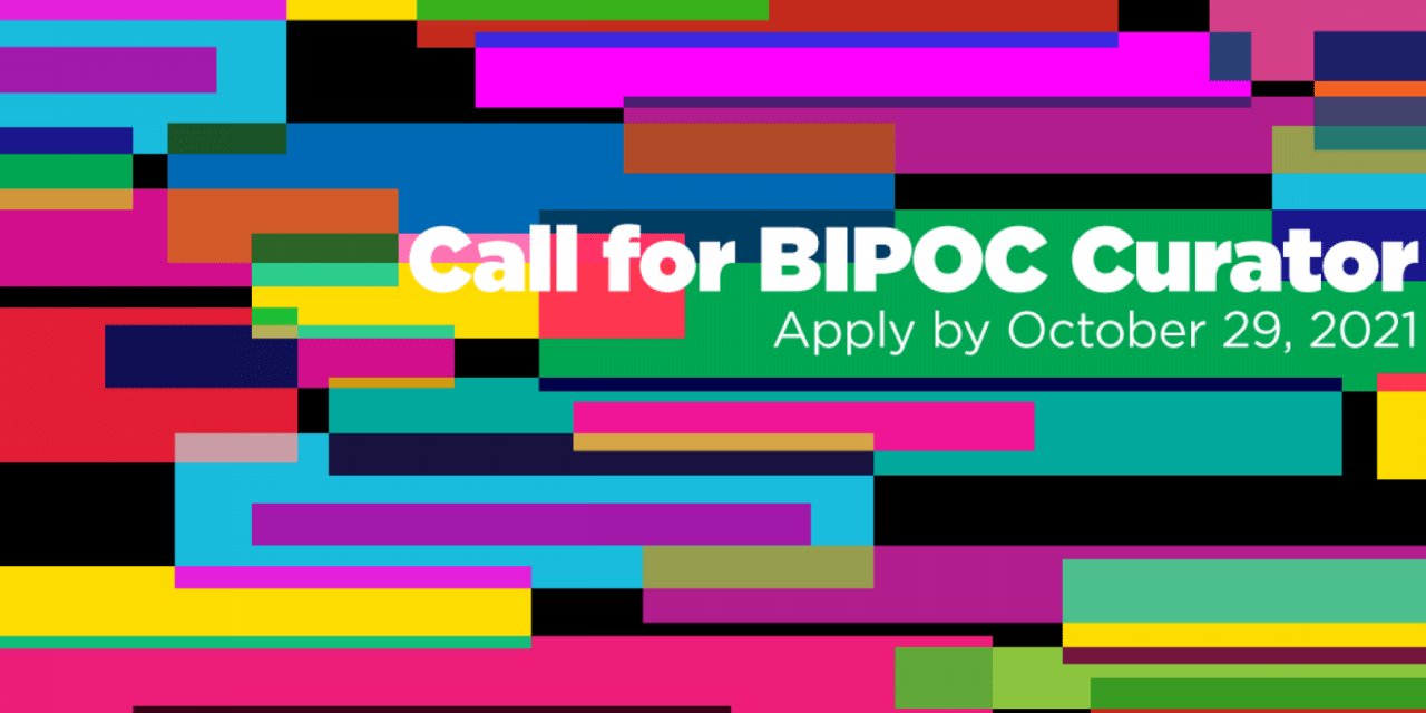 Call for BIPOC Curator(s)