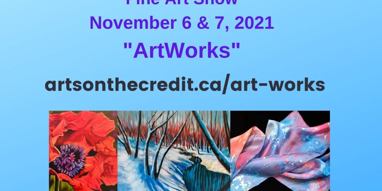 Call for Artists – Arts on the Credit – ArtWorks Show | Apply by September 25