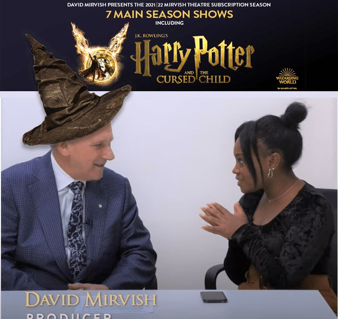 WATCH NOW: DAVID MIRVISH GETS SORTED AT HOGWARTS