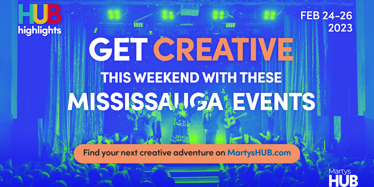 Get creative this weekend with these events in Mississauga (February 24-26)