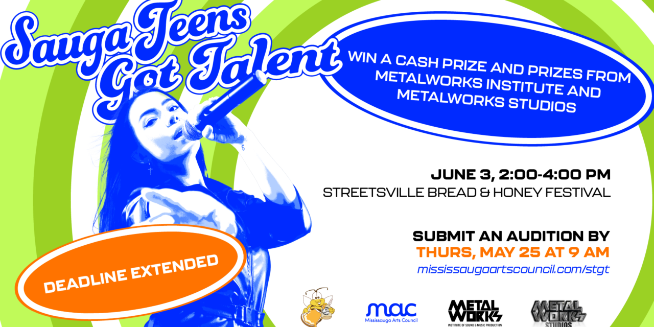 DEADLINE EXTENDED – Call for Teenage Singers – Sauga Teens Got Talent