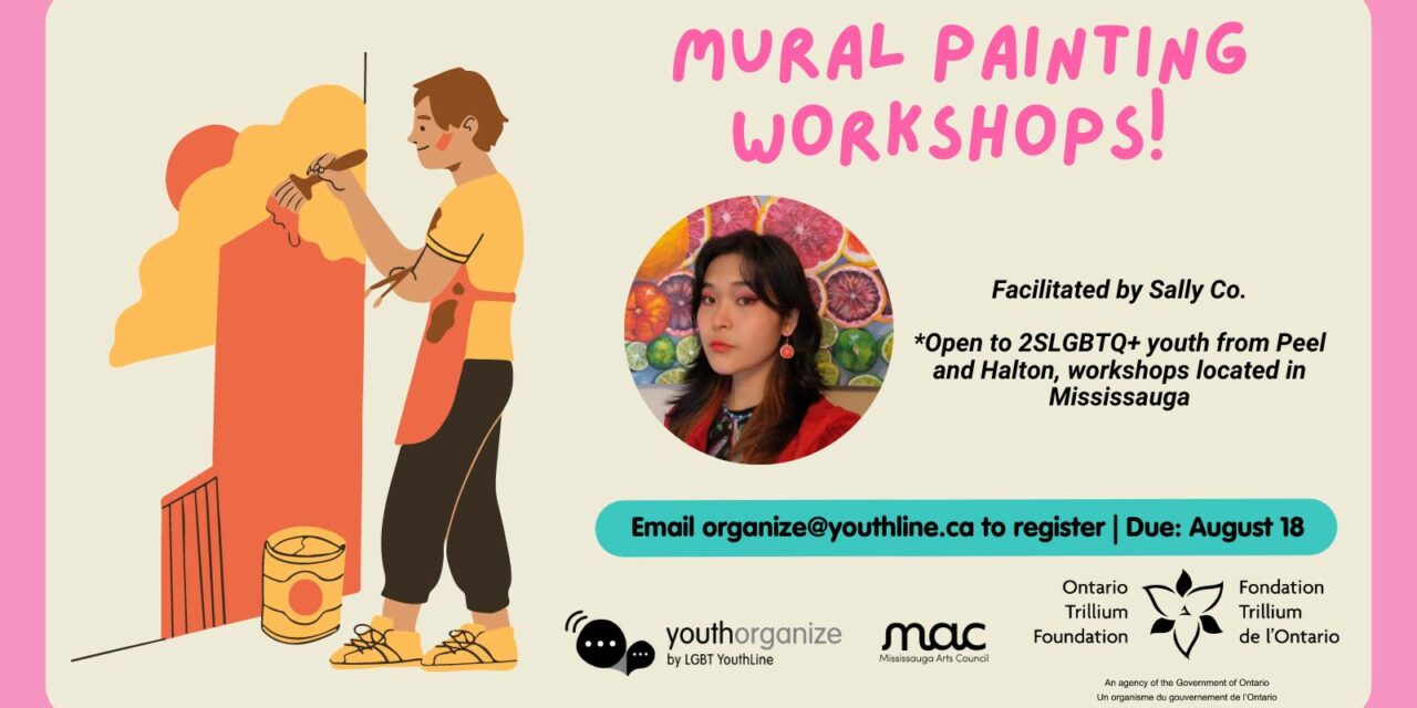 Mural Painting Workshops for 2SLGBTQ+ Youth – YouthOrganize and MAC