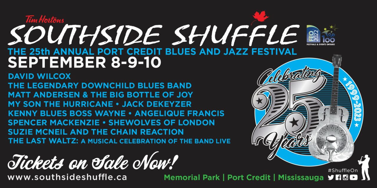 Modern Mississauga: Learn About the 2023 Tim Hortons Southside Shuffle Blues and Jazz Festival