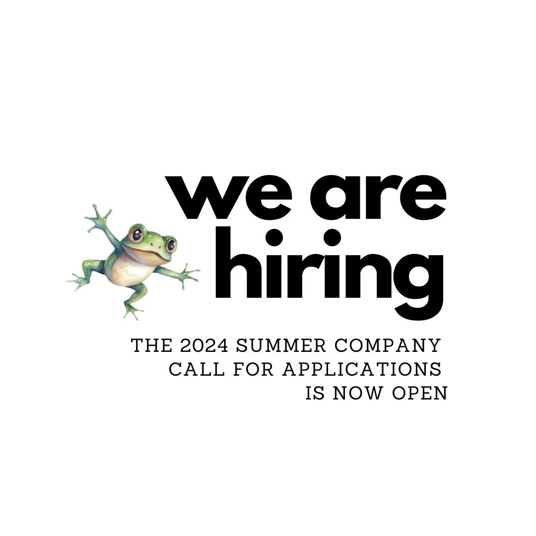 DEADLINE EXTENDED to March 4 for Frog in Hand's Summer Company 2024