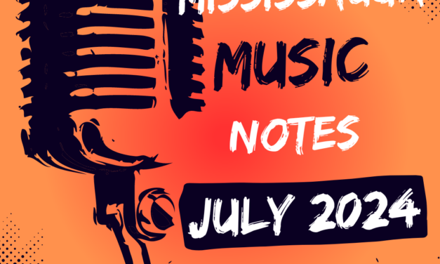 Modern Mississauga: Mississauga Music Notes – July 2024