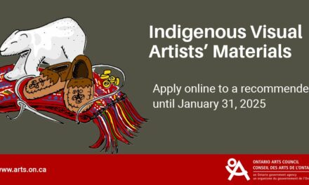 Indigenous Visual Artists’ Materials Grant – Ontario Arts Council