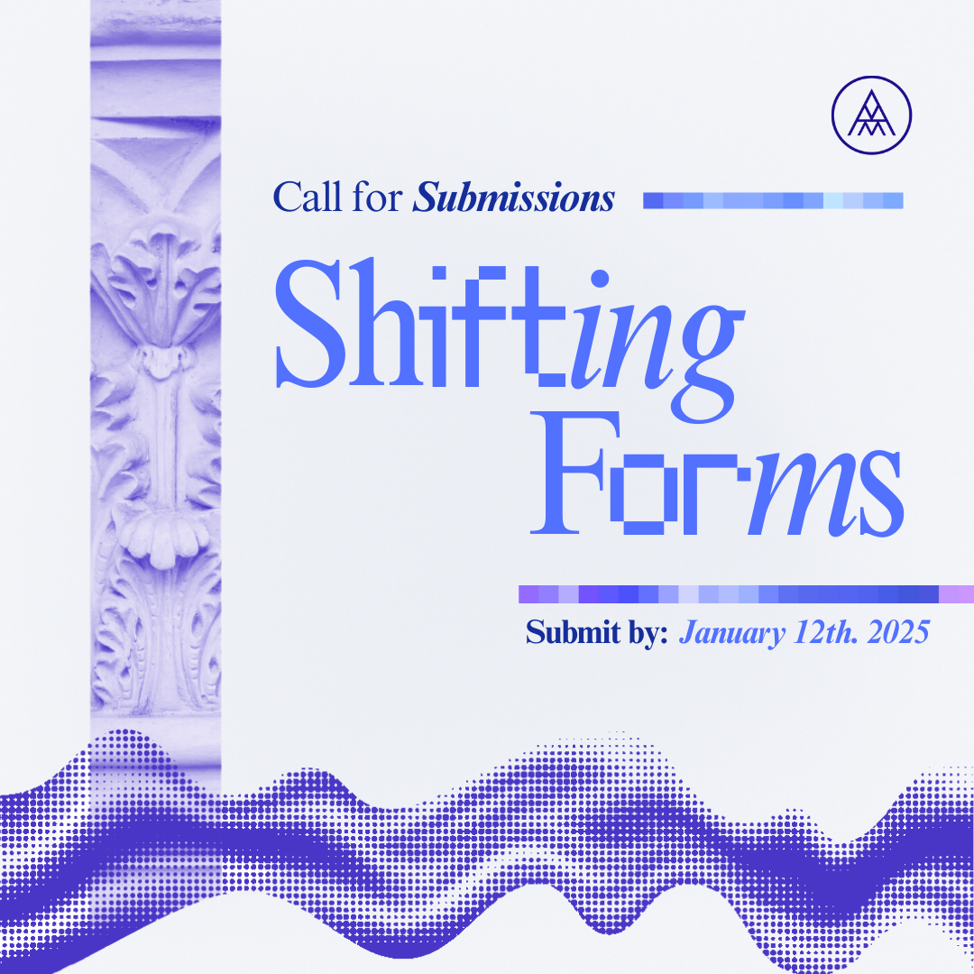 Call for Artists: Shifting Forms