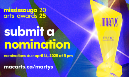 Mississauga Arts Council: Mississauga Artists and Arts Groups – Submit your Nomination for the 2025 Mississauga Arts Awards!